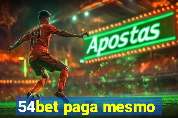 54bet paga mesmo